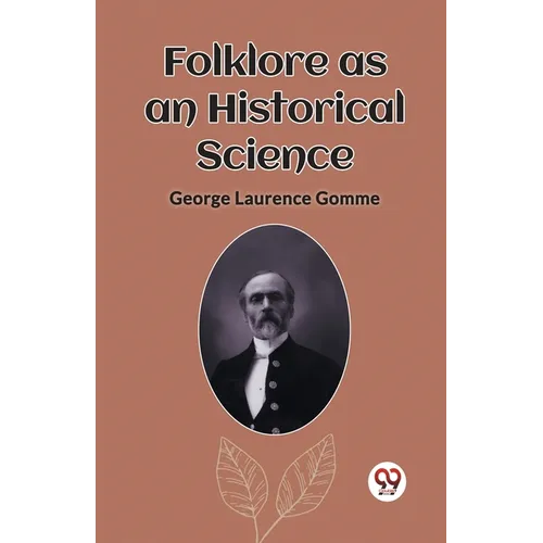 Folklore as an Historical Science
