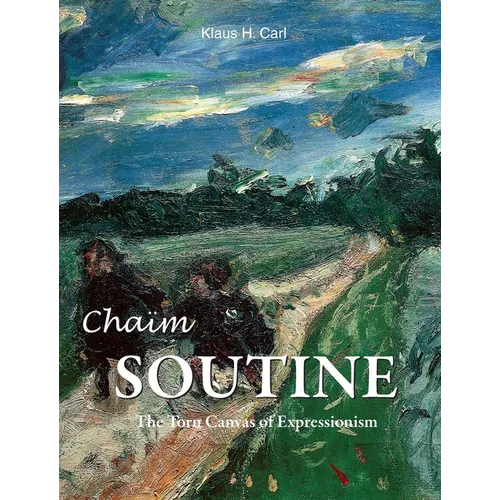 Chaïm Soutine: The Torn Canvas of Expressionism