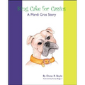 King Cake for Cassius: A Mardi Gras Story