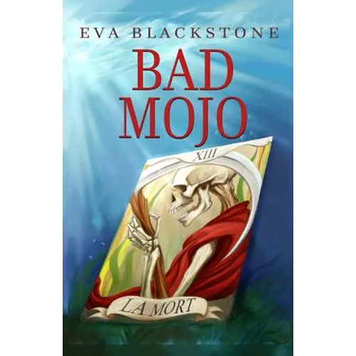 Bad Mojo