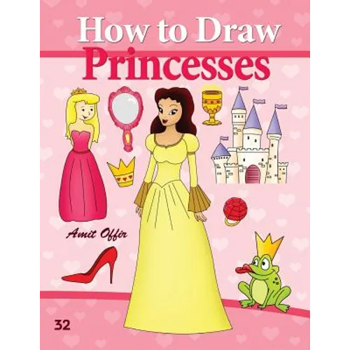 How to Draw Princesses: Drawing Books for Beginners