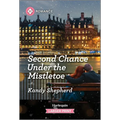 Second Chance Under the Mistletoe