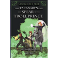 The Tae'anaryn and The Spear of the Troll Prince