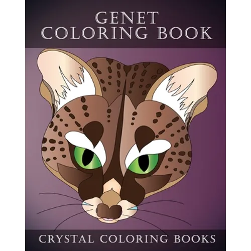 Genet Coloring Book: 30 Hand Drawn Genet Coloring Pages. A great Gift For Animal Lovers Or Anyone That Loves Coloring.