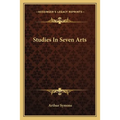 Studies In Seven Arts