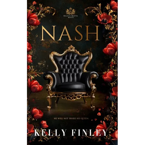 Nash: Belles & Bratva Beasts, Book One