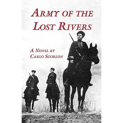 The Army of Lost Rivers
