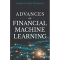Advances in Financial Machine Learning