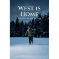 West is Home: A Story of War and Survival