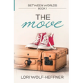 Between Worlds 1: The Move