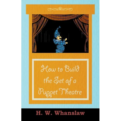 How to Build the Set of a Puppet Theatre
