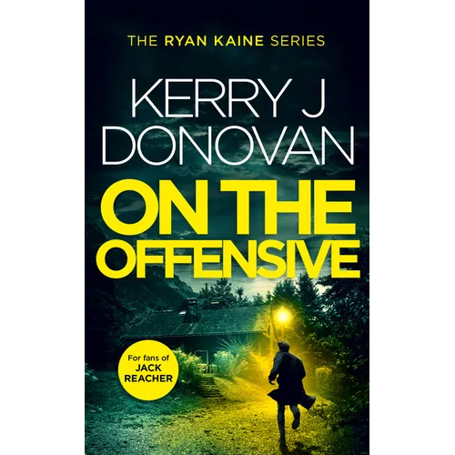 On the Offensive: Book 12 in the Ryan Kaine Series