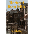 The Story of Doctor Dolittle: A Positronic Book