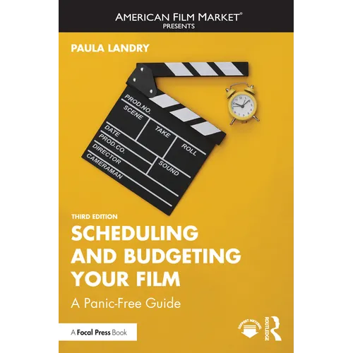Scheduling and Budgeting Your Film: A Panic-Free Guide