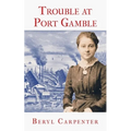 Trouble at Port Gamble