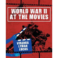 World War II at the Movies: Volume I