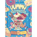 Yummy: A History of Desserts (a Graphic Novel)