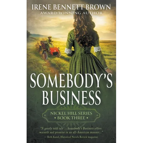 Somebody's Business: A Classic Historical Western Romance Series