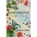 Roastmaster (A Coffee Novel)