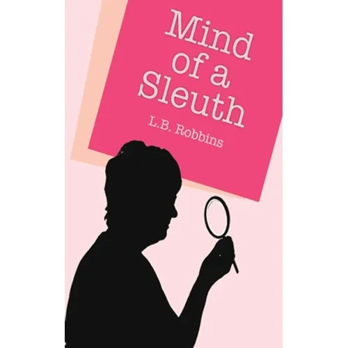 The Mind of a Sleuth