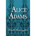 Alice Adams: Original and Unabridged