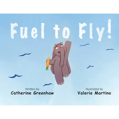 Fuel to Fly