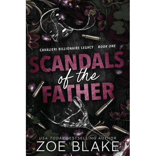 Scandals of the Father: A Dark Enemies to Lovers Romance