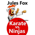 Karate Vs. Ninjas Book 1 - Origins