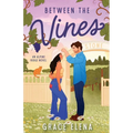 Between the Vines: A Small Town Romance