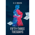 Fifty-Three Tuesdays