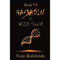 Book VI, Gamadin: The Wild Strain