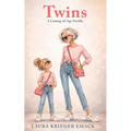 Twins: A Coming-of-Age Novella