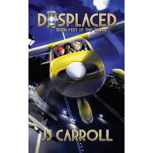 Displaced: Both Feet in the Game: Both Feet in the Game