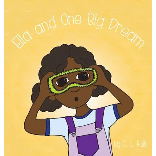 Ella and One Big Dream