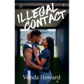 Illegal Contact (Book One)