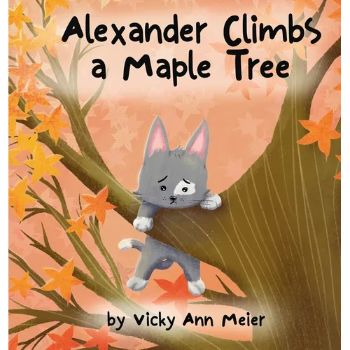 Alexander Climbs a Maple Tree
