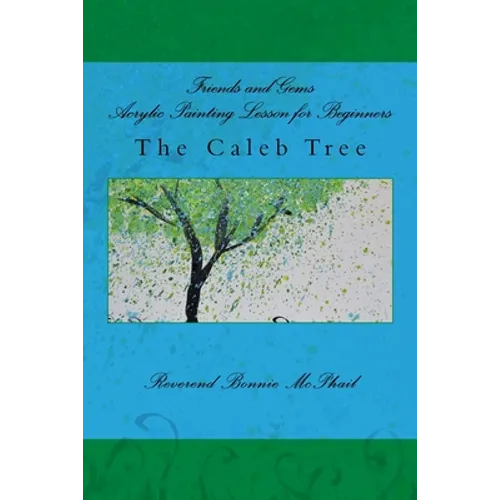 Friends and Gems Acrylic Painting Lesson for Beginners: The Caleb Tree