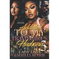 Addicted to My Homegirl's Husband 3