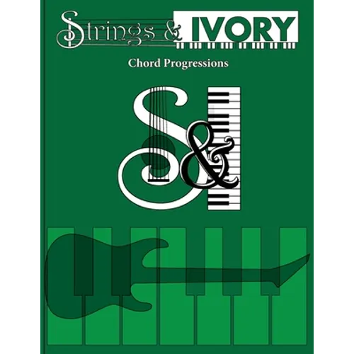 Strings and Ivory: Chord Progressions