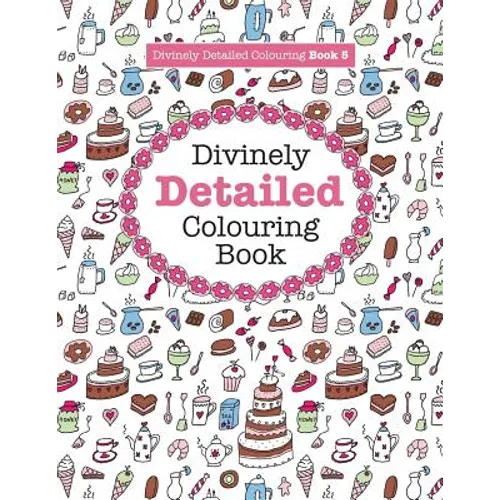 Divinely Detailed Colouring Book 5
