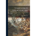 Symbolism in Liturgical Art; 0
