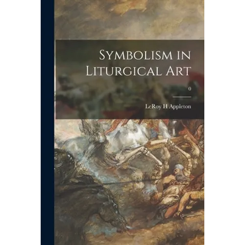 Symbolism in Liturgical Art; 0