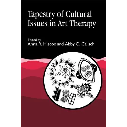 Tapestry of Cultural Issues in Art Therapy