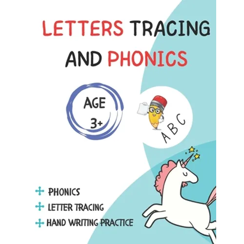 Letter Tracing And Phonics: For Age 3+ and preschool learning handwriting