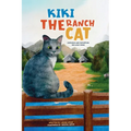 Kiki the Ranch Cat: Learning and Exploring Her New Home