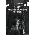 The Photographer's Choice