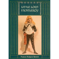 Little Lord Fauntleroy: Unabridged and Illustrated: With numerous Illustrations by Reginald Birch