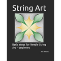 String Art: Basic steps for Needle String Art - beginners