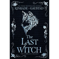 The Last Witch: The Complete Trilogy