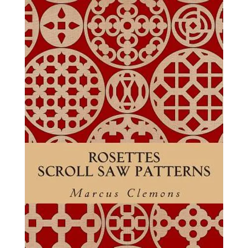 Rosettes: Scroll Saw Patterns: Scroll Saw Patterns